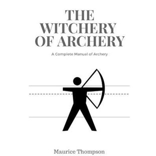 按需印刷The Witchery of Archery[9781387295517]
