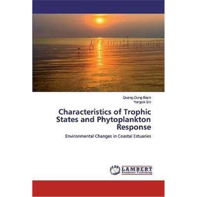 按需印刷Characteristics of Trophic States and Phytoplankton Response[9786200505583]