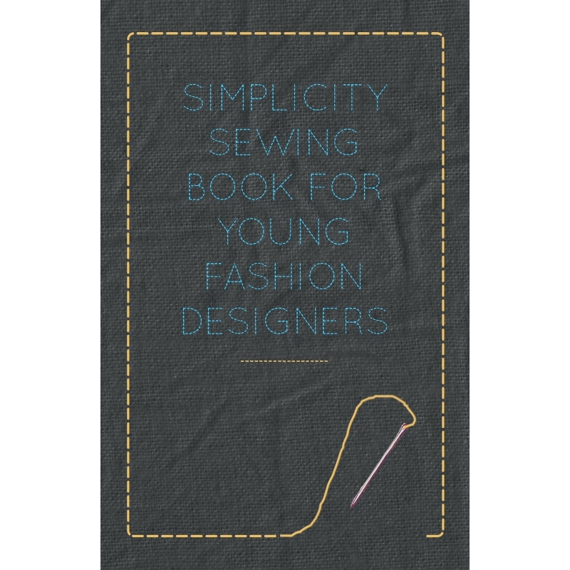 按需印刷Simplicity Sewing Book for Young Fashion Designers[9781447401483]