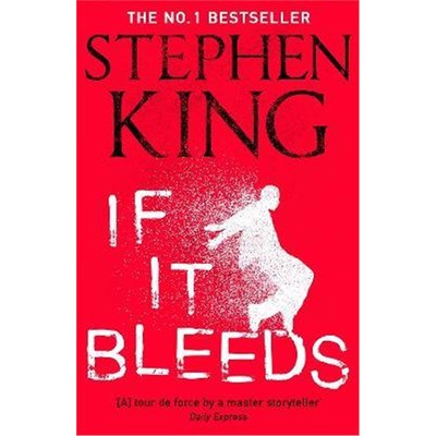 预订If It Bleeds:The No. 1 bestseller featuring a stand-alone sequel to THE OUTSIDER史蒂芬金Stephen King
