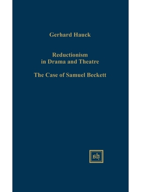 按需印刷REDUCTIONISM IN DRAMA AND THE THEATER[9780916379988]