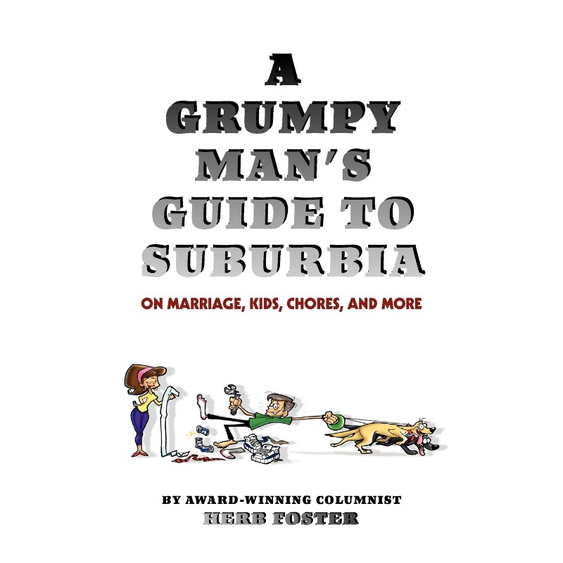 按需印刷不退不换A Grumpy Man's Guide to Suburbia on Marriage, Kids, Chores, and More[9781596057746]