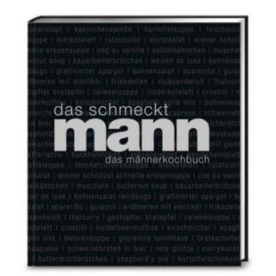 预订【德语】 Das schmeckt Mann:Ein Männerkochbuch