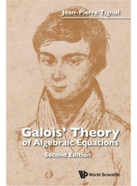 按需印刷不退不换图书Galois' Theory Of Algebraic Equations[9789814704694]
