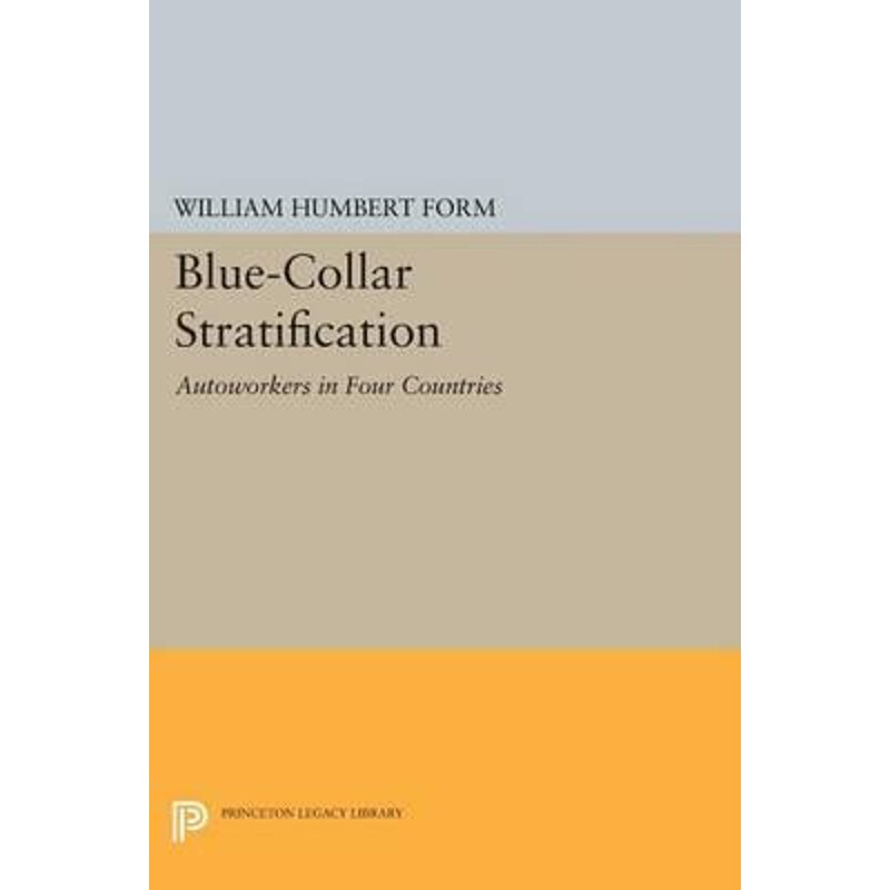 按需印刷不退不换Blue-Collar Stratification[9780691617213]
