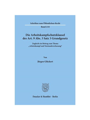 预订【德语】Die Arbeitskampfschutzklausel des Art. 9 Abs. 3 Satz 3 Grundgesetz.:Zugleich ein Beitrag zum Thema ?Arbeitsk