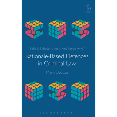按需印刷Rationale-Based Defences in Criminal Law[9781509902958]