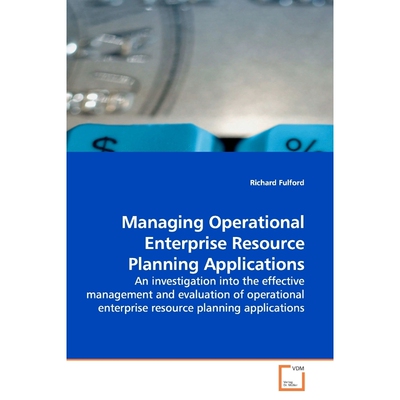 按需印刷不退不换Managing Operational Enterprise Resource Planning Applications[9783639139839]