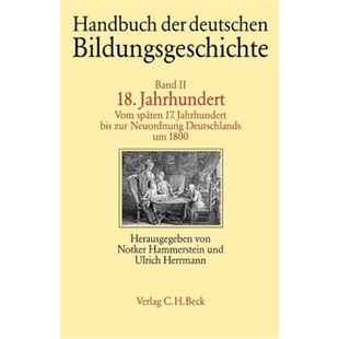 Jahrhundert der Bd. Bildungsgeschichte Handbuch deutschen 9783406324642 预订 18. 德语