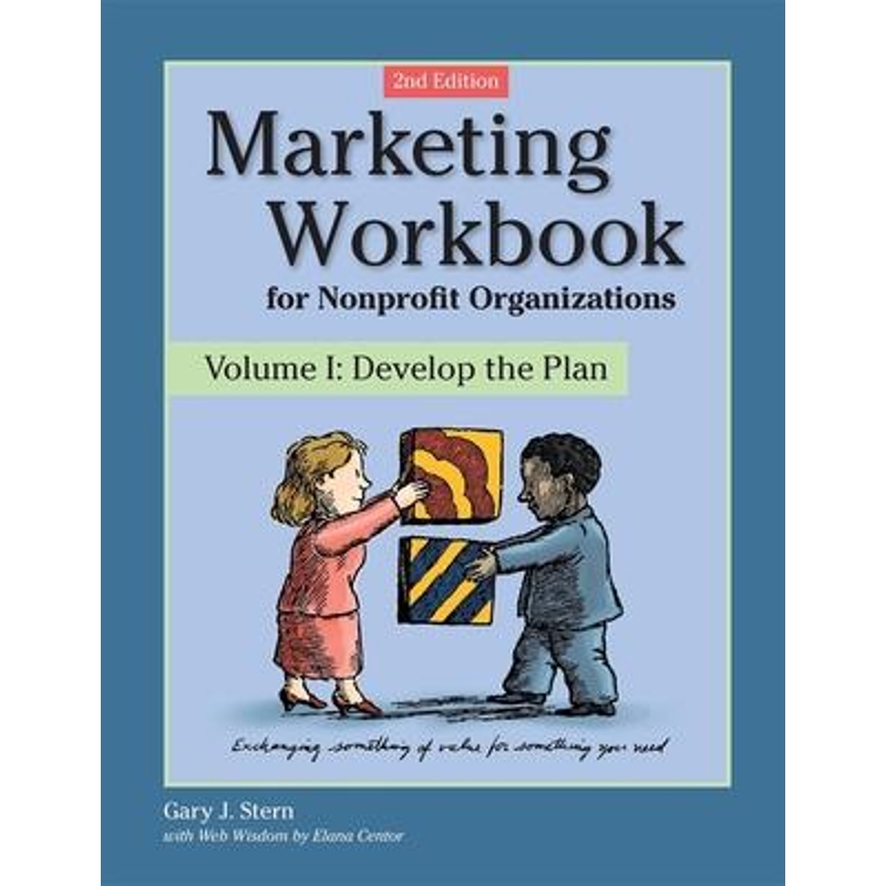 按需印刷Marketing Workbook for Nonprofit Organizations:Develop the Plan[9780940069251]