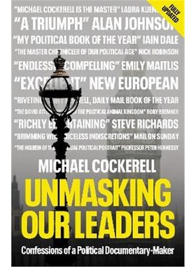 预订Unmasking Our Leaders:Confessions of a Political Documentary-Maker