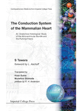 按需印刷不退不换CONDUCTION SYSTEM OF THE MAMMALIAN HEART, THE[9781860941160]
