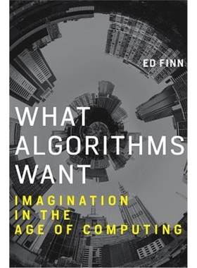 按需印刷图书What Algorithms Want:Imagination in the Age of Computing[9780262536042]