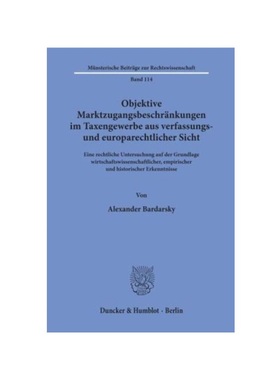 预订【德语】Objektive Marktzugangsbeschr?nkungen im Taxengewerbe aus verfassungs- und europarechtlicher Sicht.:Eine rech
