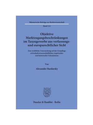 预订【德语】Objektive Marktzugangsbeschr?nkungen im Taxengewerbe aus verfassungs- und europarechtlicher Sicht.:Eine rech