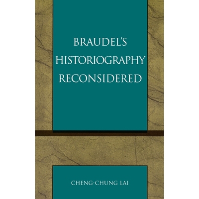 按需印刷Braudel's Historiography Reconsidered[9780761828358]