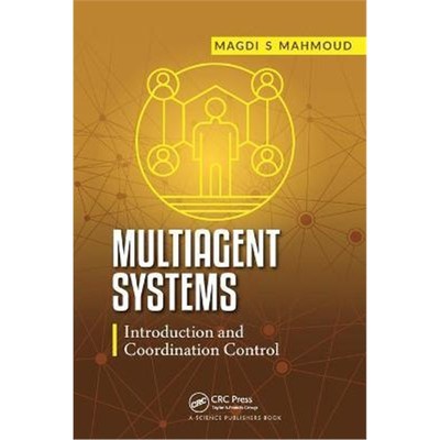 按需印刷Multiagent Systems:Introduction and Coordination Control[9780367509255]