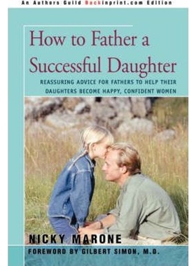 按需印刷 How to Father a Successful Daughter:Reassuring Advi
