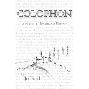 按需印刷不退不换Colophon:A Novel of Renaissance Florence[9780595219384]