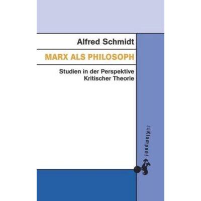 预订【德语】 Marx als Philosoph:Studien in der Perspektive Kritischer Theorie