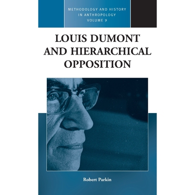 按需印刷不退不换Louis Dumont and Hierarchical Opposition[9781571815781]