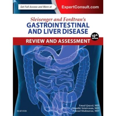 预订不退不换Sleisenger and Fordtran's Gastrointestinal and Liver Disease Review and Assessment