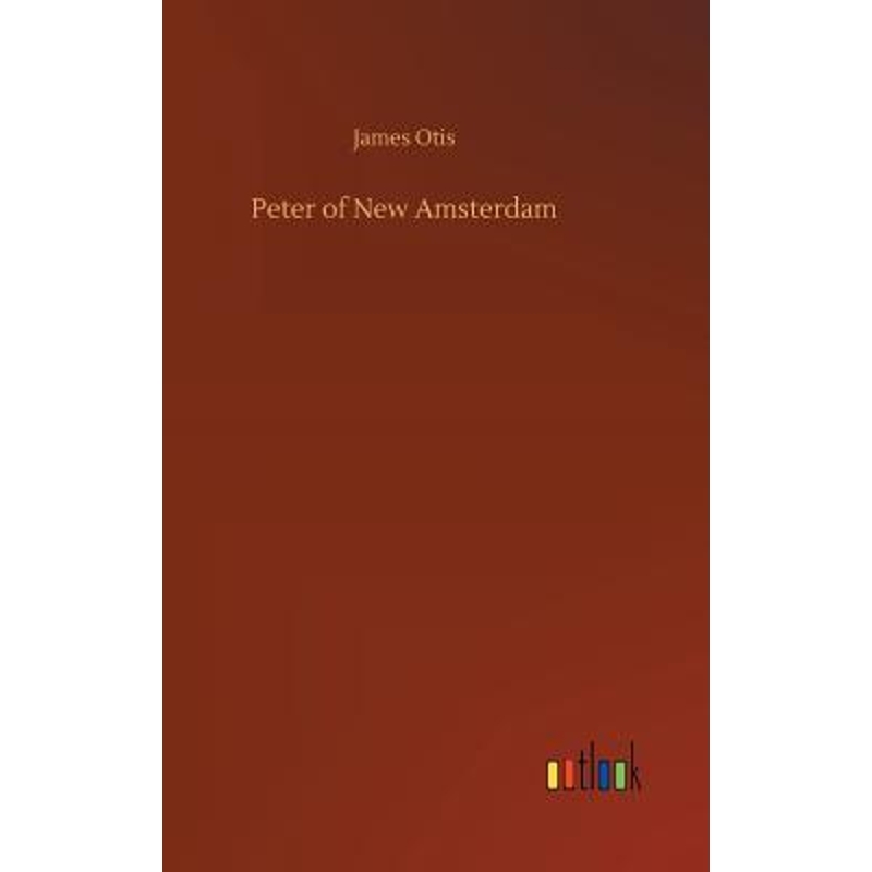 按需印刷Peter of New Amsterdam[9783732687602] 书籍/杂志/报纸 文学小说类原版书 原图主图