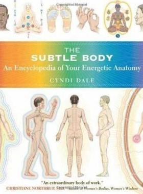 预订The Subtle Body:An Encyclopedia of Your Energetic Anatomy