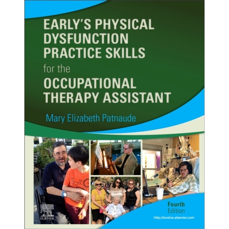预订Early's Physical Dysfunction Practice Skills for the Occupational Therapy Assist[9780323530842]