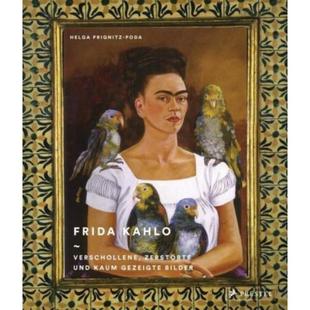 Kahlo Verschollene gezeigte 德语 Bilder kaum Frida und 预订 zerstörte