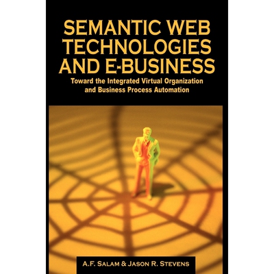 按需印刷不退不换Semantic Web Technologies and E-Business[9781599041926]