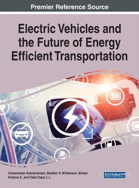 按需印刷不退不换Electric Vehicles and the Future of Energy Efficient Transportation[9781799876267]