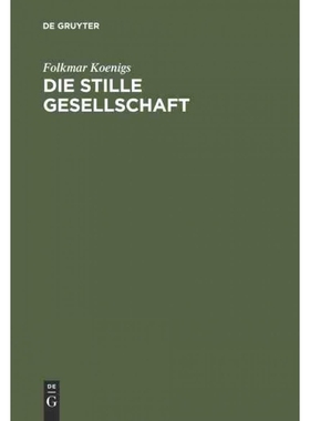 按需印刷DEG Die stille Gesellschaft[9783111166971]