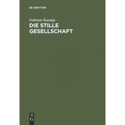 按需印刷不退不换DEG Die stille Gesellschaft[9783111166971]