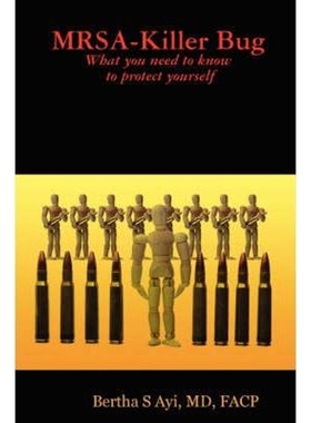 按需印刷MRSA - Killer Bug:What You Need to Know to Protect Yourself[9781435702202]