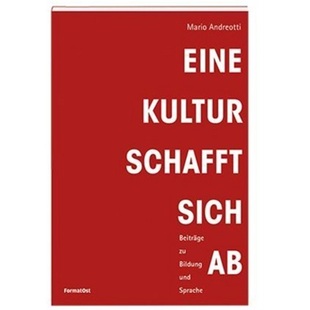 Kultur schafft sich 预订 9783038950134 Eine 德语
