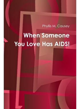 按需印刷When Someone You Love Has AIDS![9780983413714]