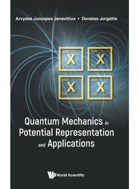 按需印刷不退不换Quantum Mechanics in Potential Representation and Applications[9789811216657]