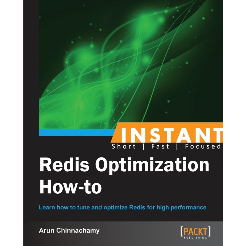 按需印刷Instant Redis Optimization How-to[9781782164807]