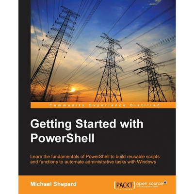 按需印刷不退不换Getting Started with PowerShell[9781783558506]