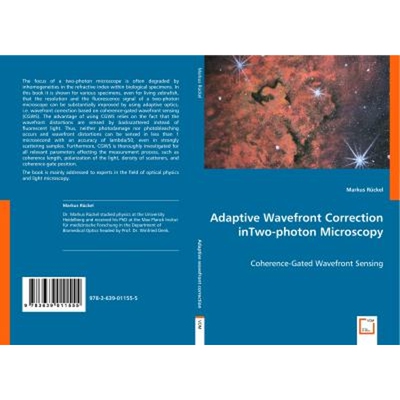 按需印刷Adaptive Wavefront Correction in Two-photon Microscopy - Coherence-Gated Wavefront Sensing[9783639011555]