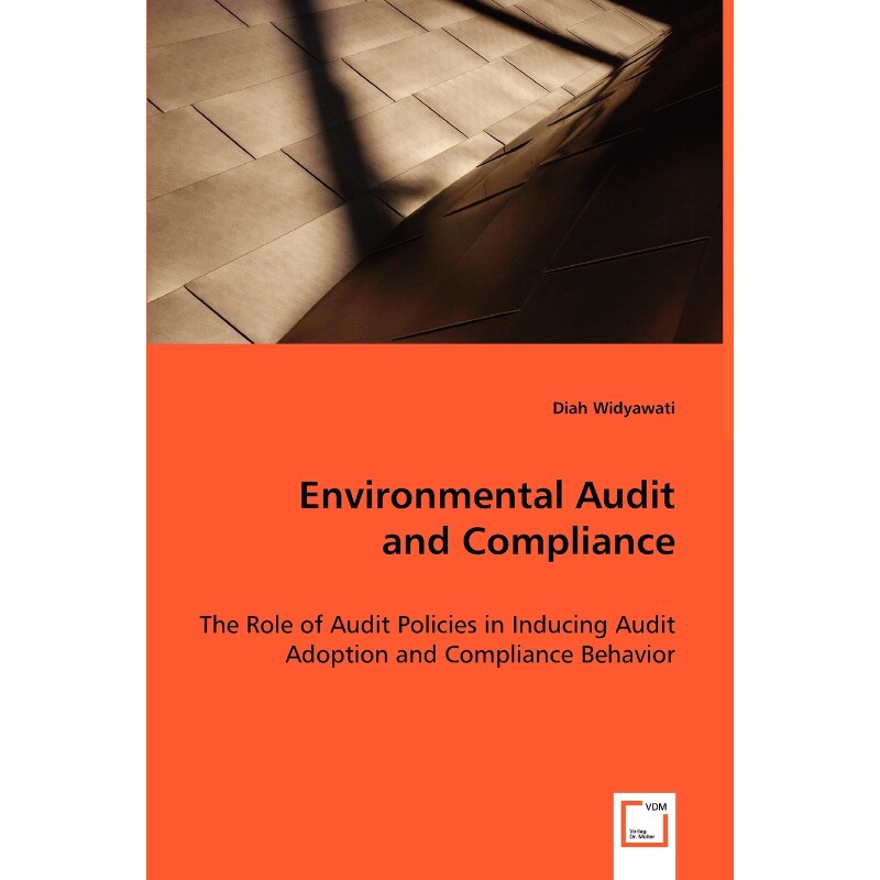按需印刷不退不换Environmental Audit and Compliance[9783639050653]