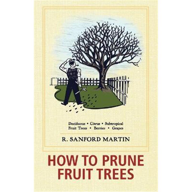按需印刷不退不换How to Prune Fruit Trees, Twentieth Edition[9781626549548]