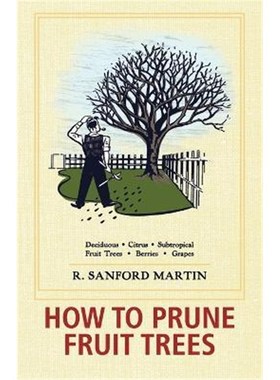 按需印刷How to Prune Fruit Trees, Twentieth Edition[9781626549548]