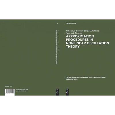 按需印刷DGYT Approximation Procedures in Nonlinear Oscillation Theory[9783110141320]