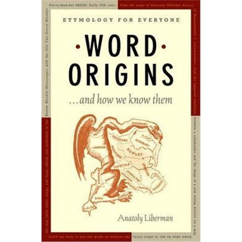 and how we know them:etymology for everyone