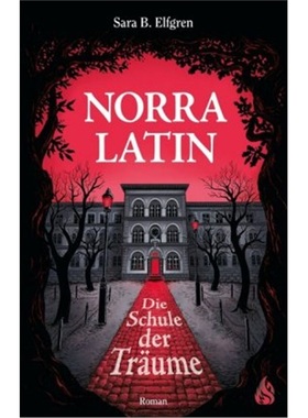 预订【德语】 Norra Latin - Die Schule der Träume[9783038800170]