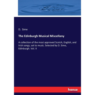 按需印刷不退不换The Edinburgh Musical Miscellany[9783337410919]