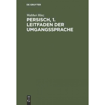 按需印刷DEG Persisch, 1. Leitfaden der Umgangssprache[9783111076331]