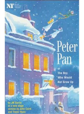 按需印刷不退不换Peter Pan:Or The Boy Who Would Not Grow Up - A Fantasy in Five Acts[9780413735508]